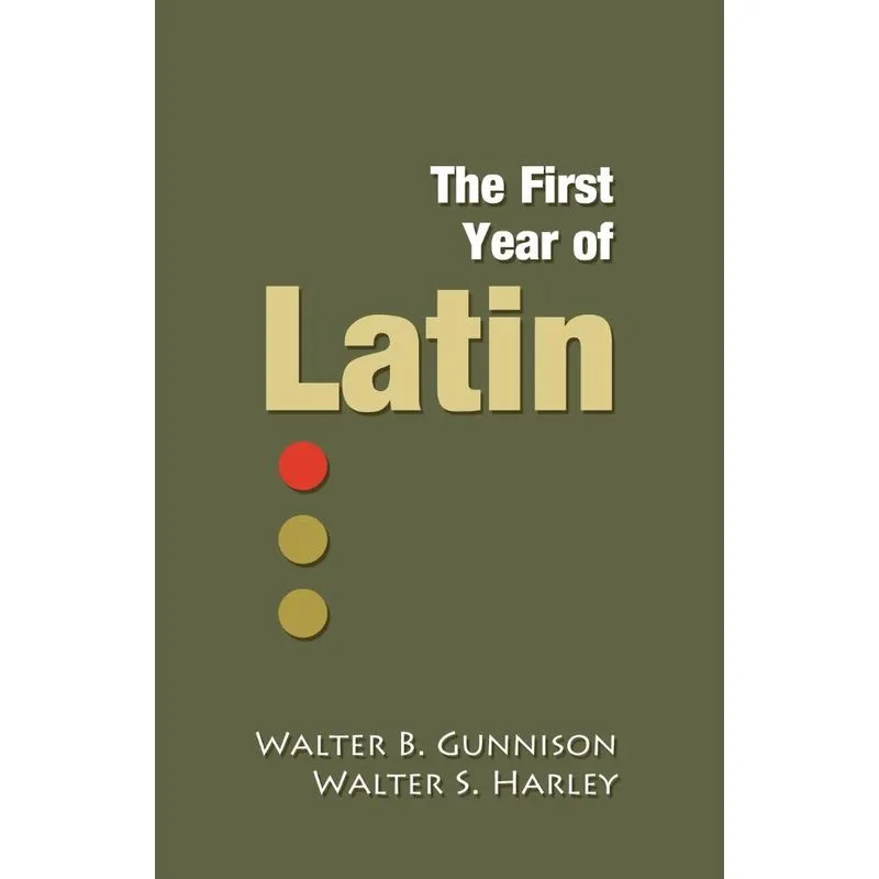 The First Year of Latin