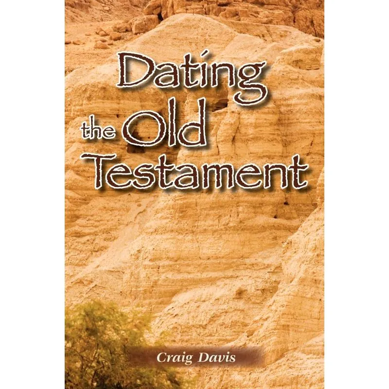 Dating The Old Testament