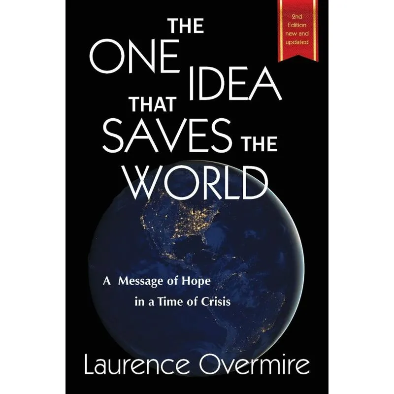 The One Idea That Saves The World