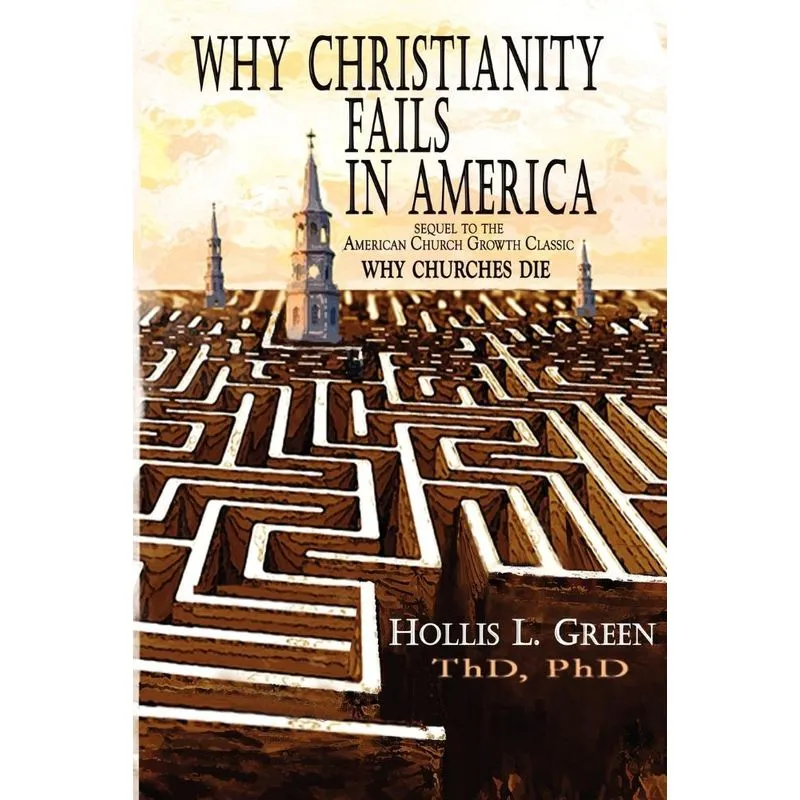 Why Christianity Fails in America