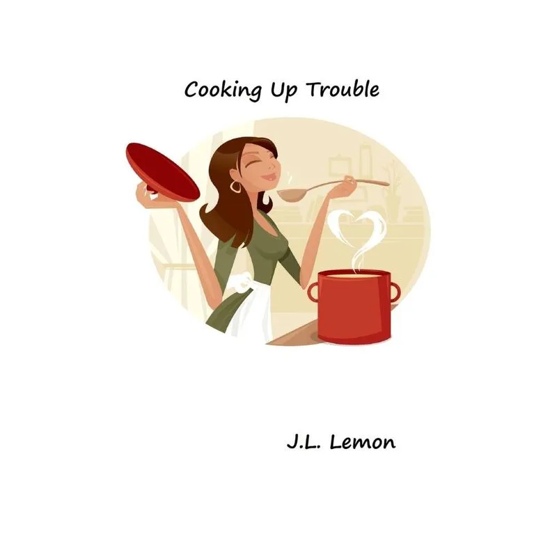 Cooking Up Trouble