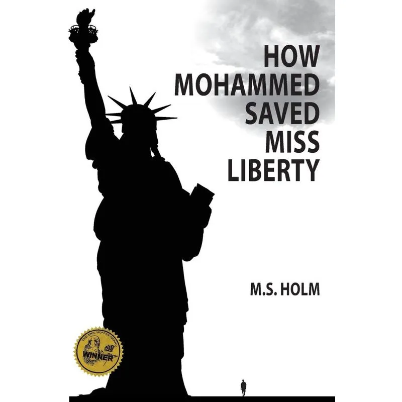 How Mohammed Saved Miss Liberty