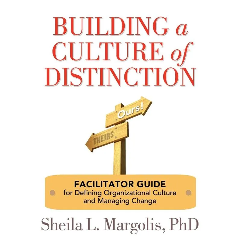 Building a Culture of Distinction