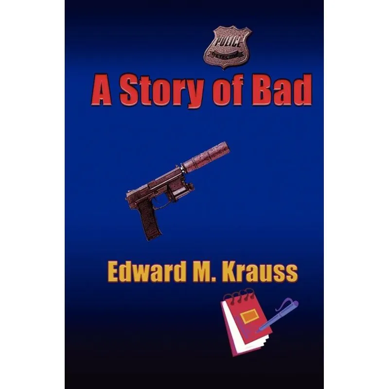 A Story of Bad