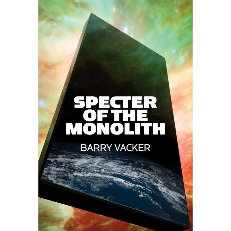 Specter Of The Monolith