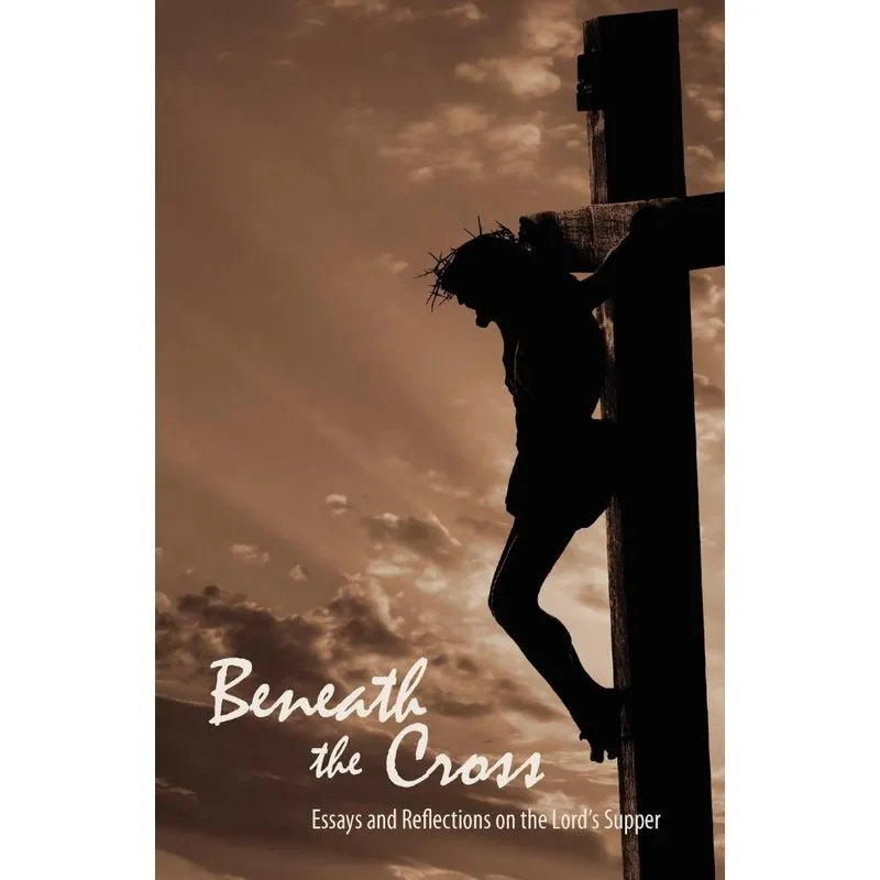 Beneath the Cross