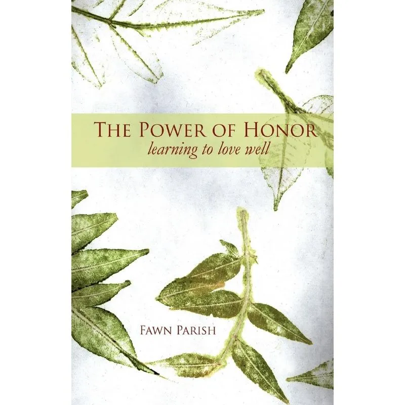 The Power Of Honor