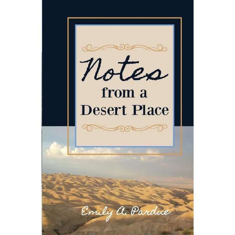 Notes from a Desert Place