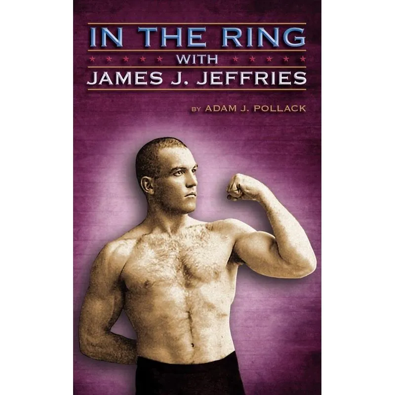 In the Ring with James J. Jeffries