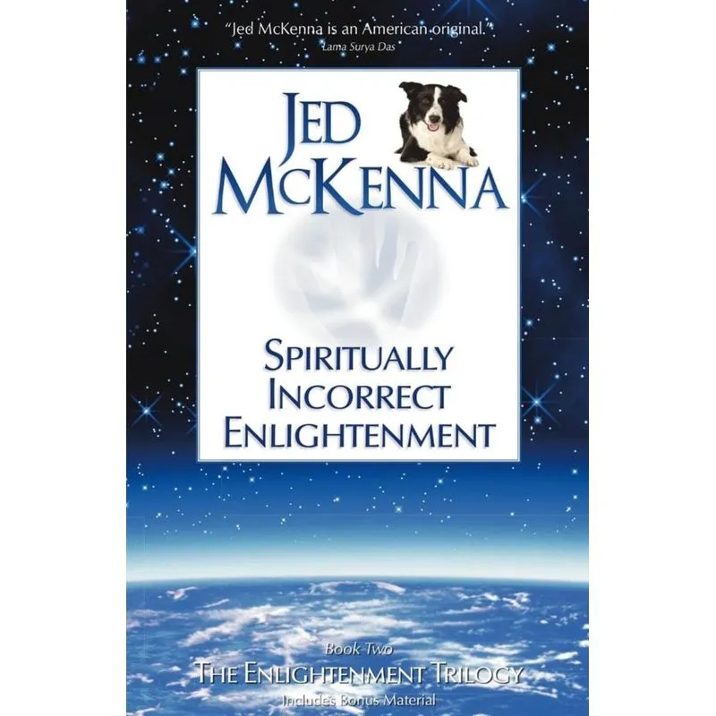 Spiritually Incorrect Enlightenment