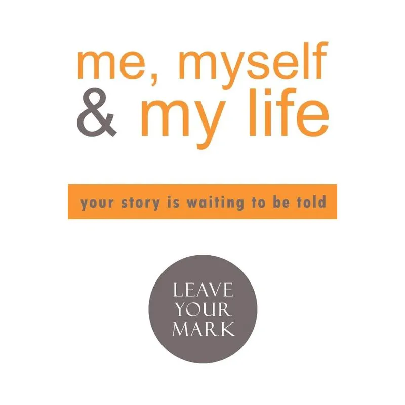 me, myself and my life
