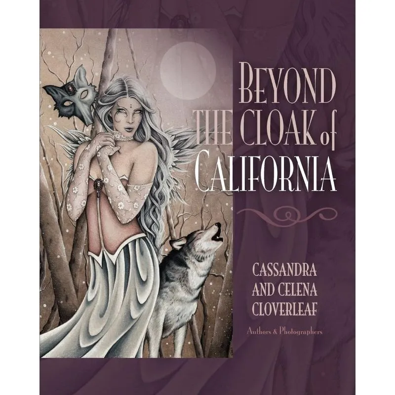 Beyond The Cloak of California