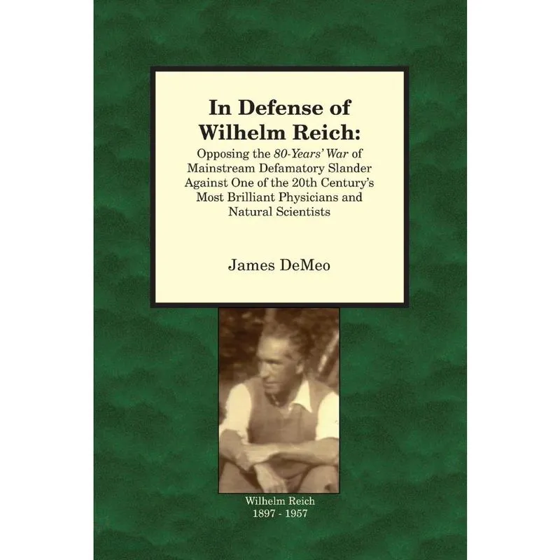 In Defense of Wilhelm Reich