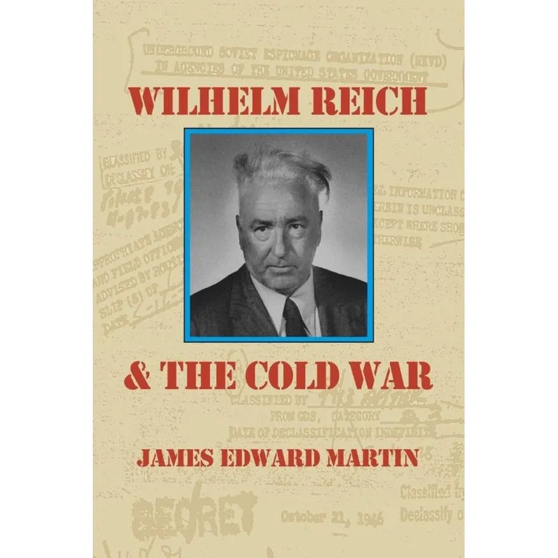 Wilhelm Reich and the Cold War
