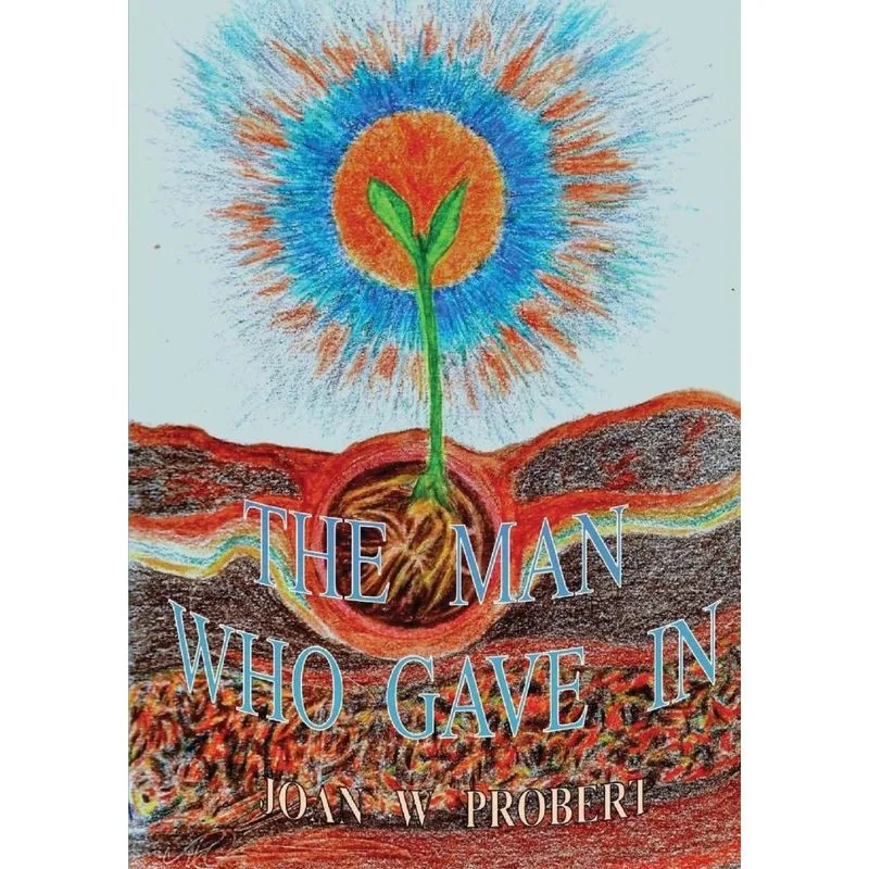 The Man Who Gave In