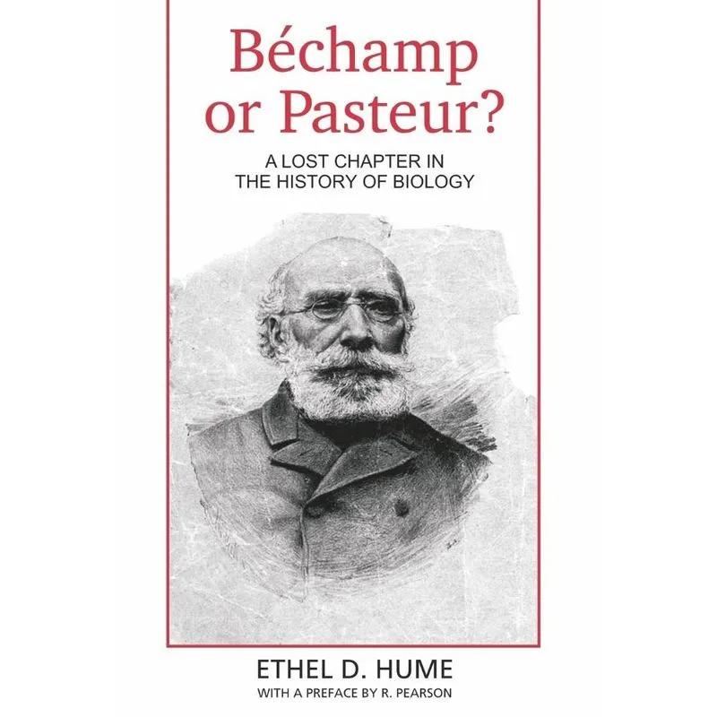 Bechamp or Pasteur?