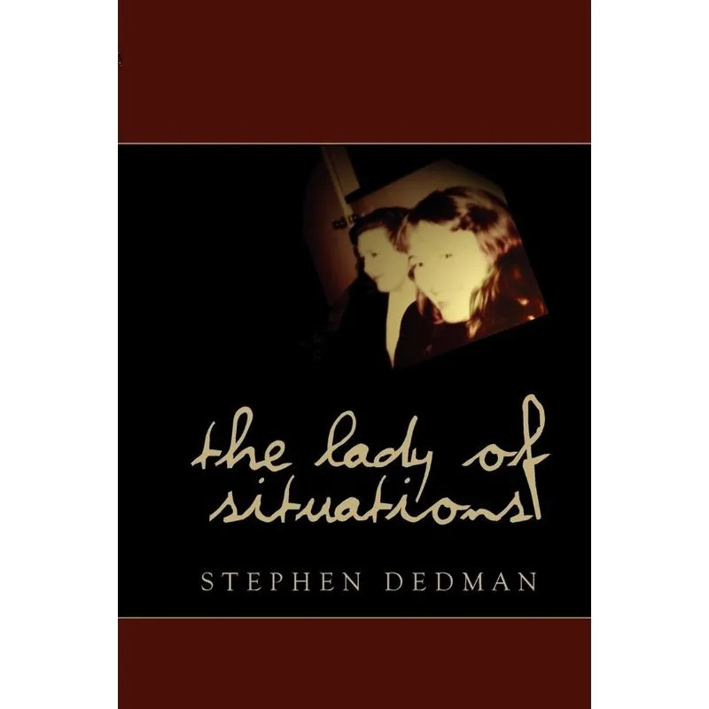 The Lady of Situations