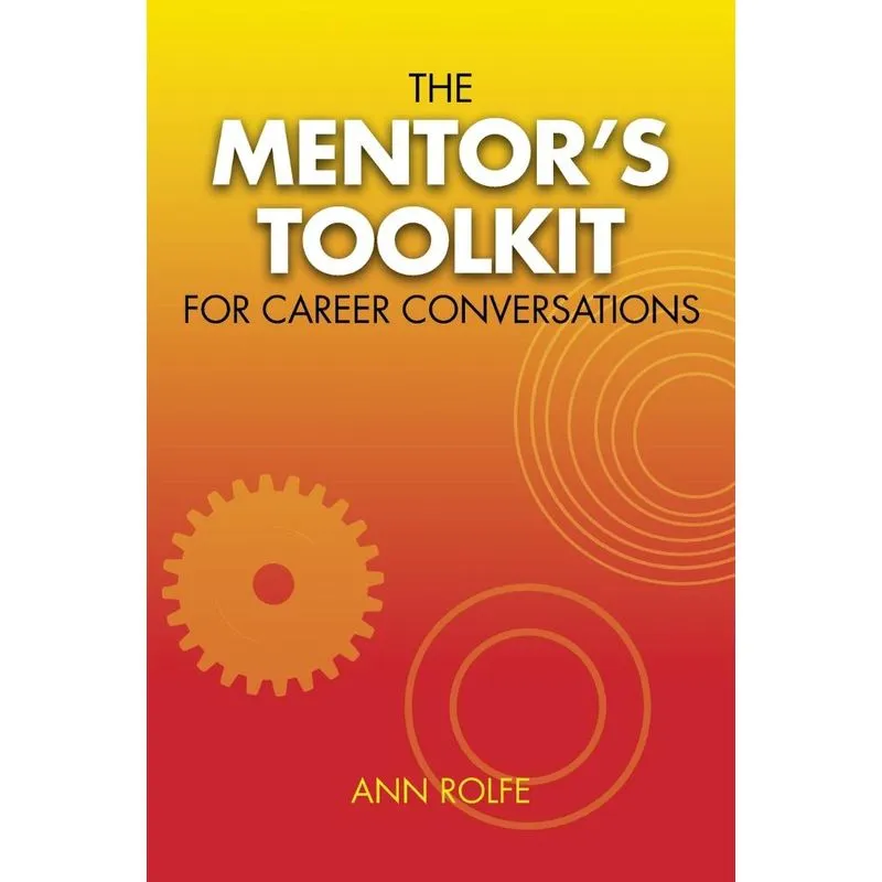 The Mentors Toolkit For Careers