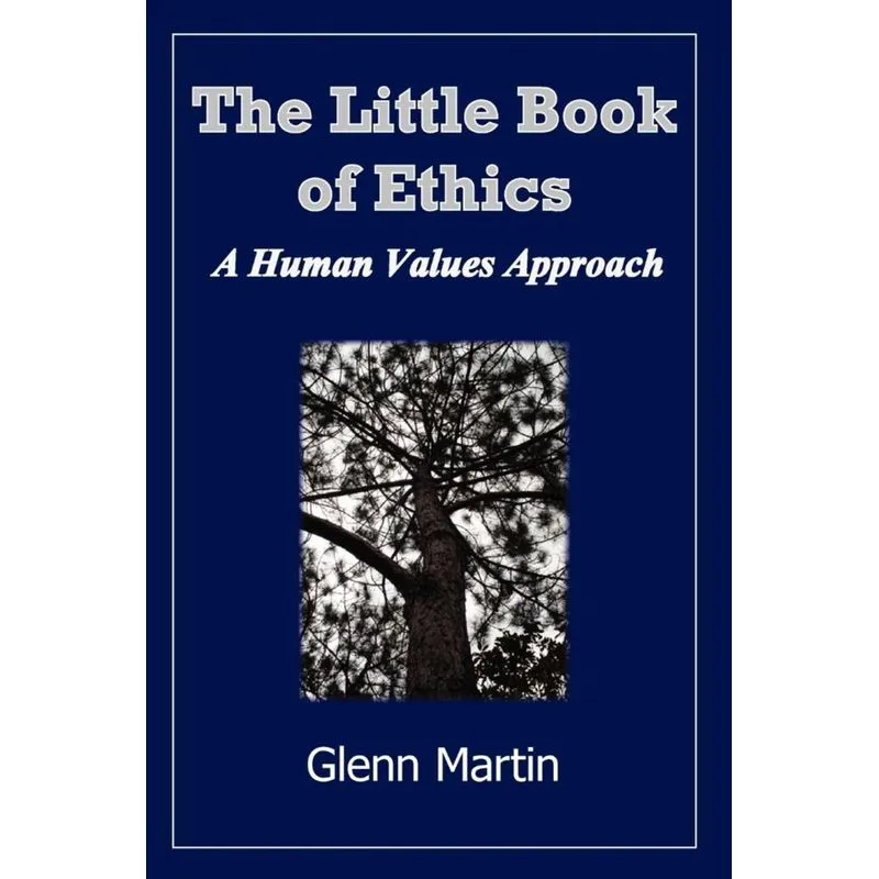 The Little Book of Ethics