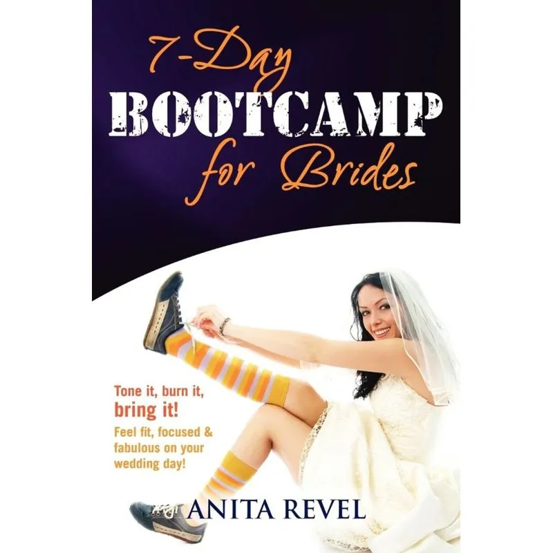 7 Day Bootcamp for Brides