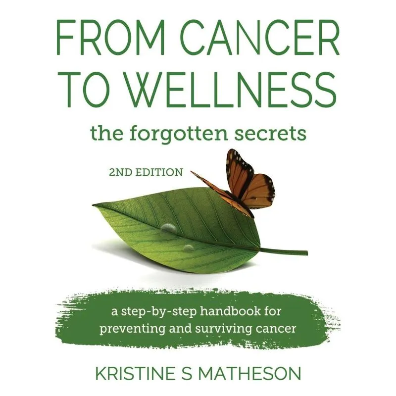 From Cancer to Wellness