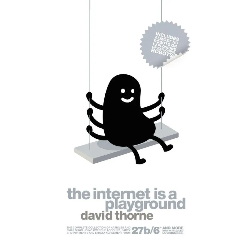 The Internet Is a Playground