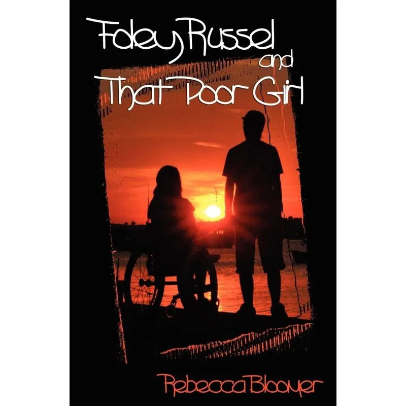 Foley Russel and That Poor Girl