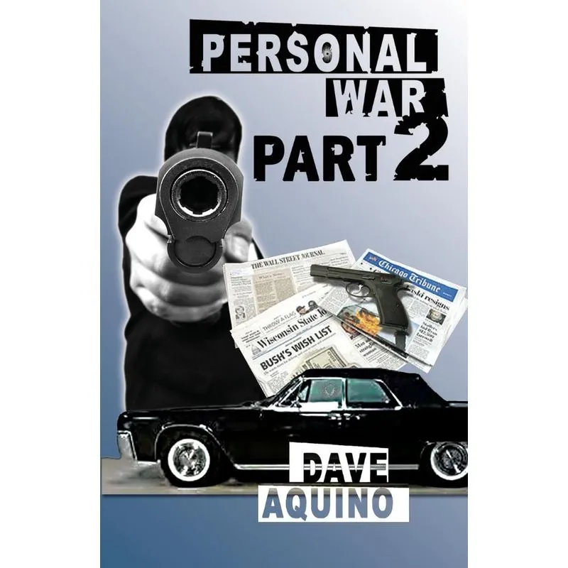 Personal War Part 2