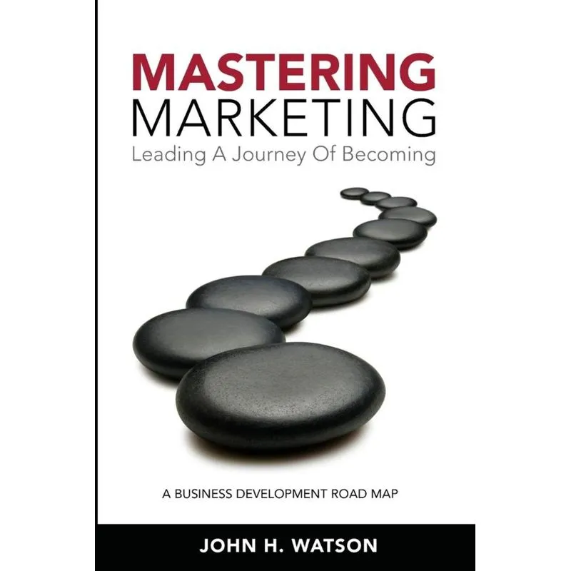 Mastering Marketing