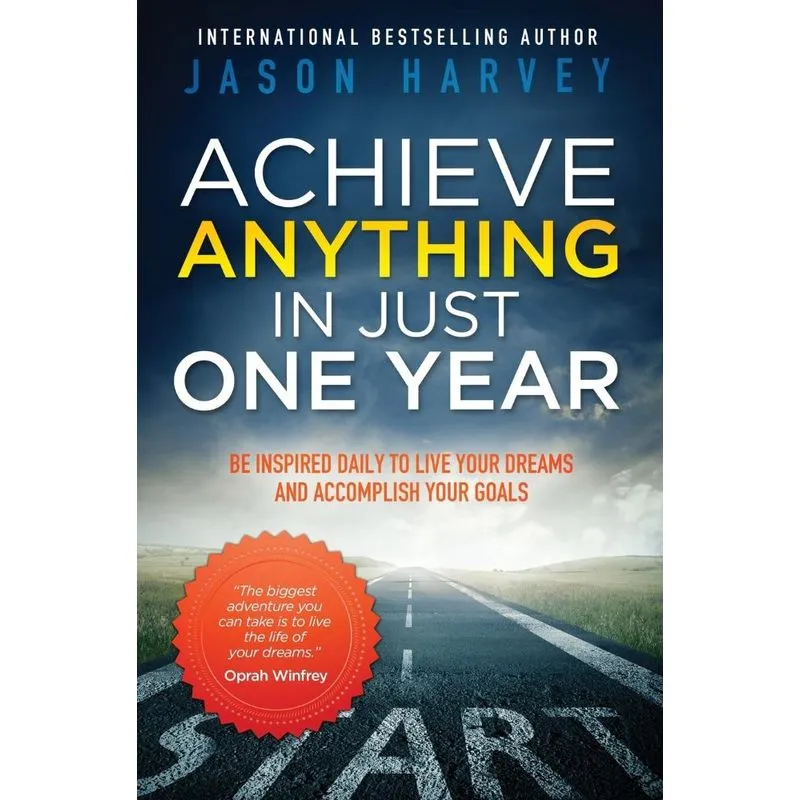 Achieve Anything In Just One Year