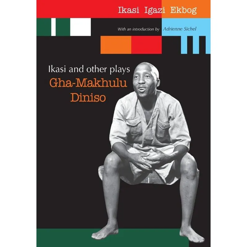 Ikasi And Other Plays