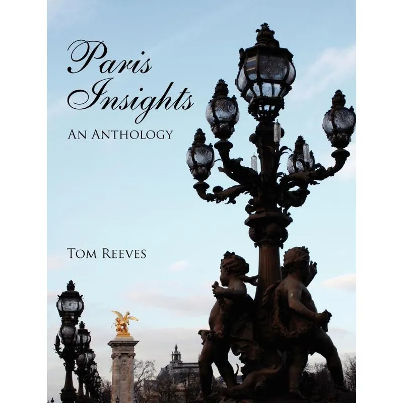 Paris Insights - An Anthology