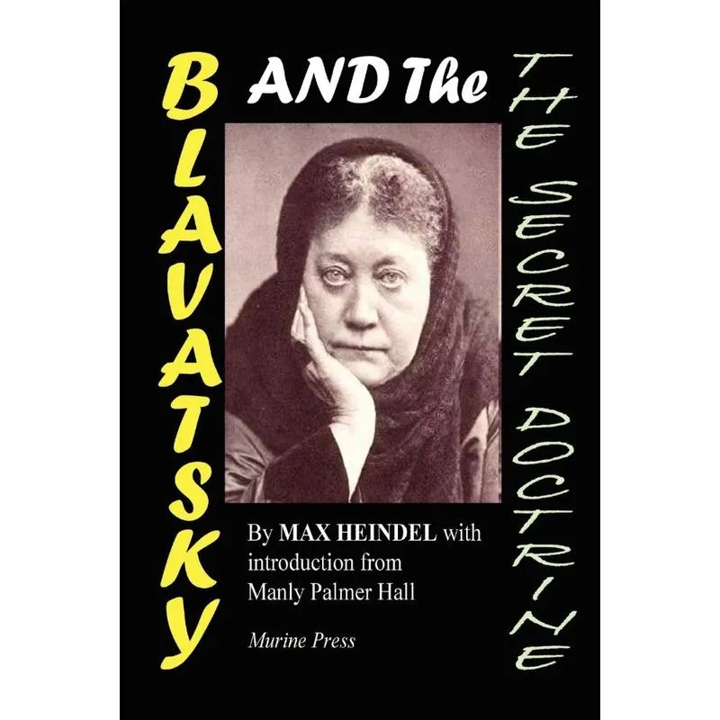 BLAVATSKY AND THE SECRET DOCTRINE