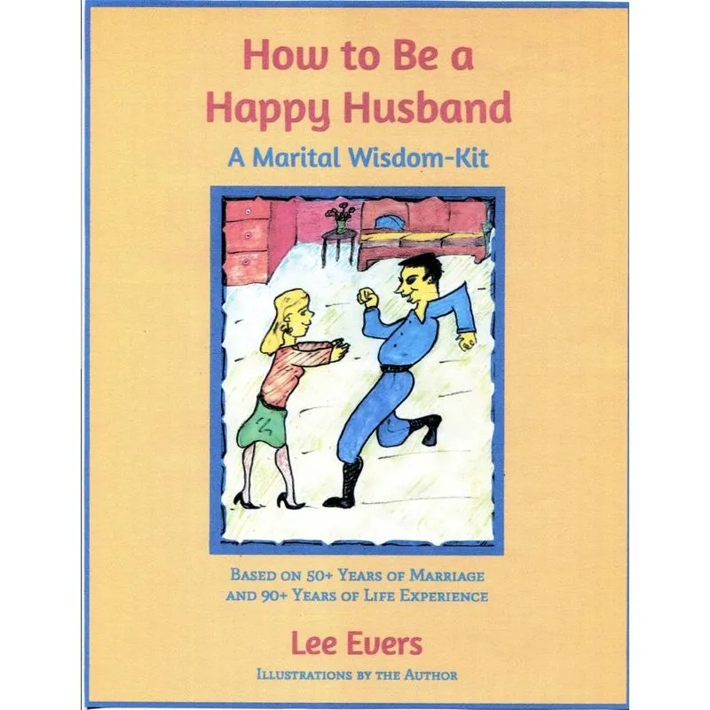 How to Be a Happy Husband