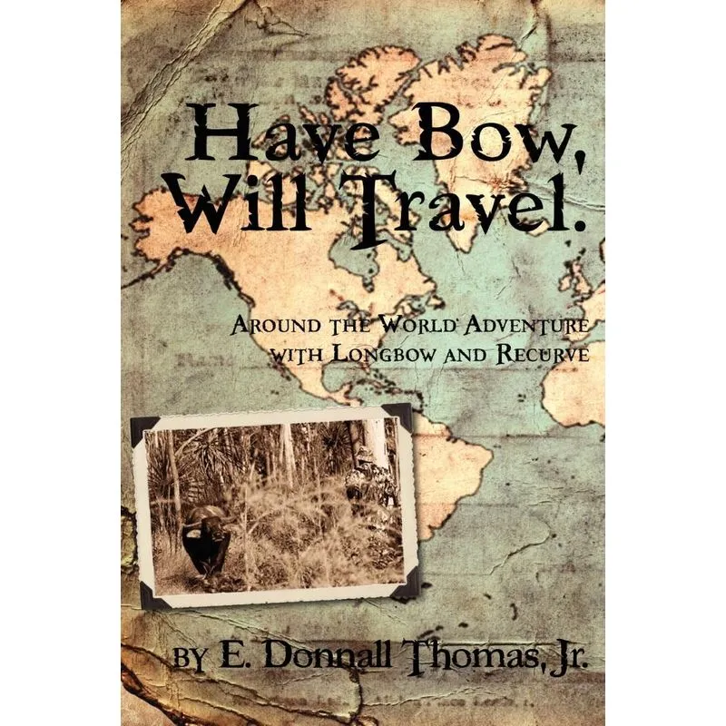 Have Bow, Will Travel