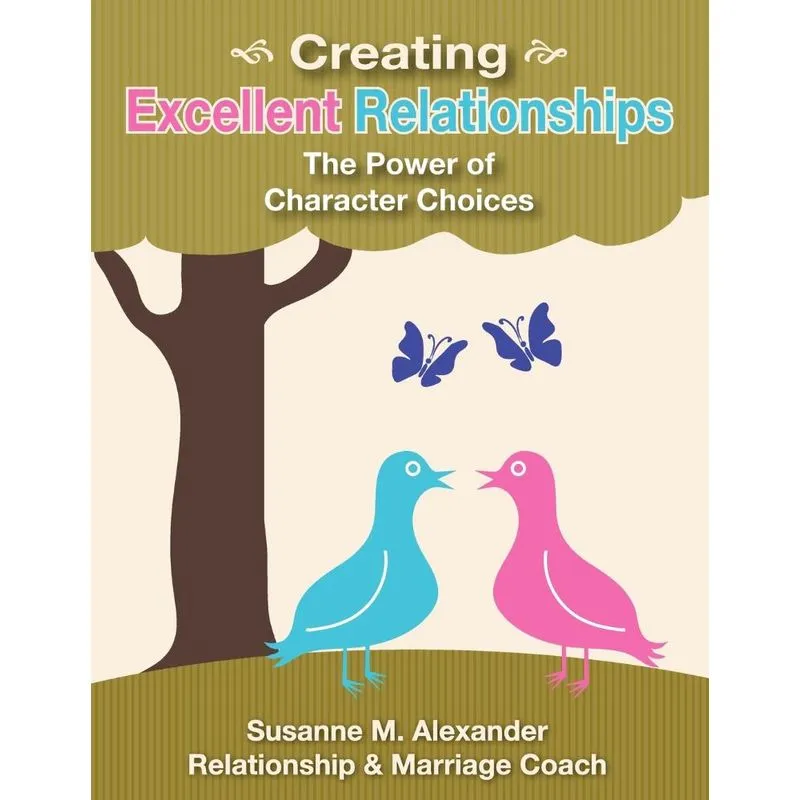 Creating Excellent Relationships