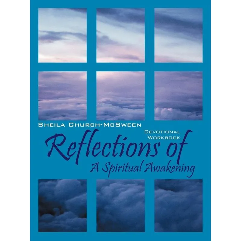 Reflections of A Spiritual Awakening