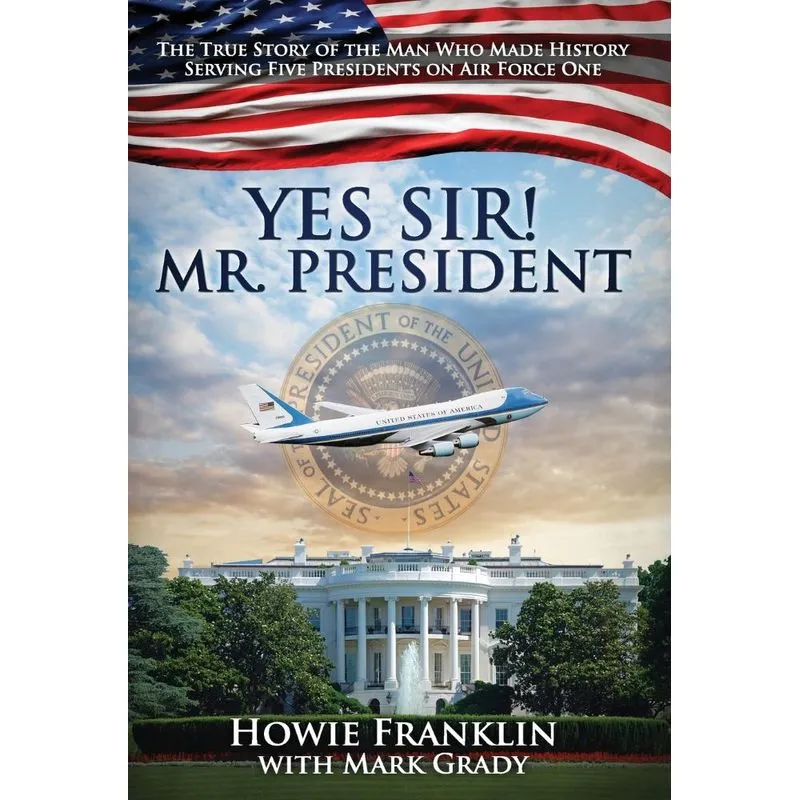 Yes, Sir! Mr. President