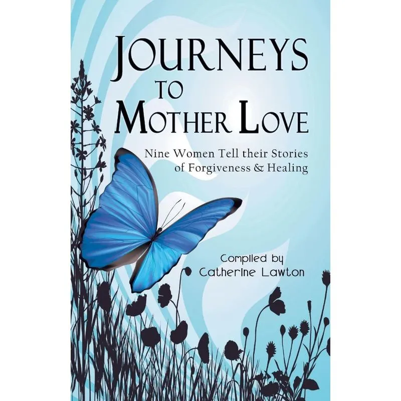 Journeys to Mother Love