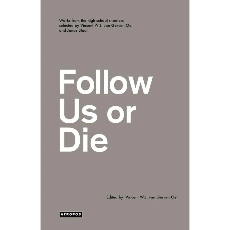 Follow Us or Die