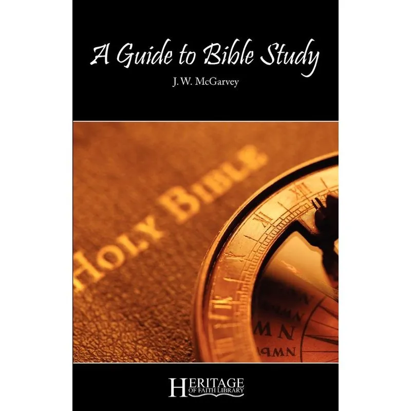 A Guide To Bible Study