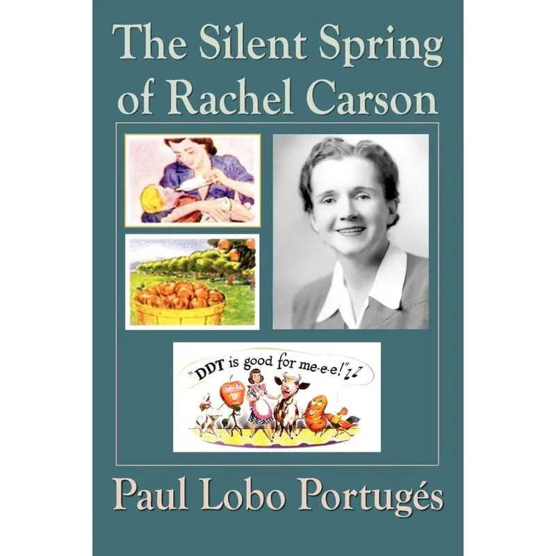 The Silent Spring Of Rachel Carson