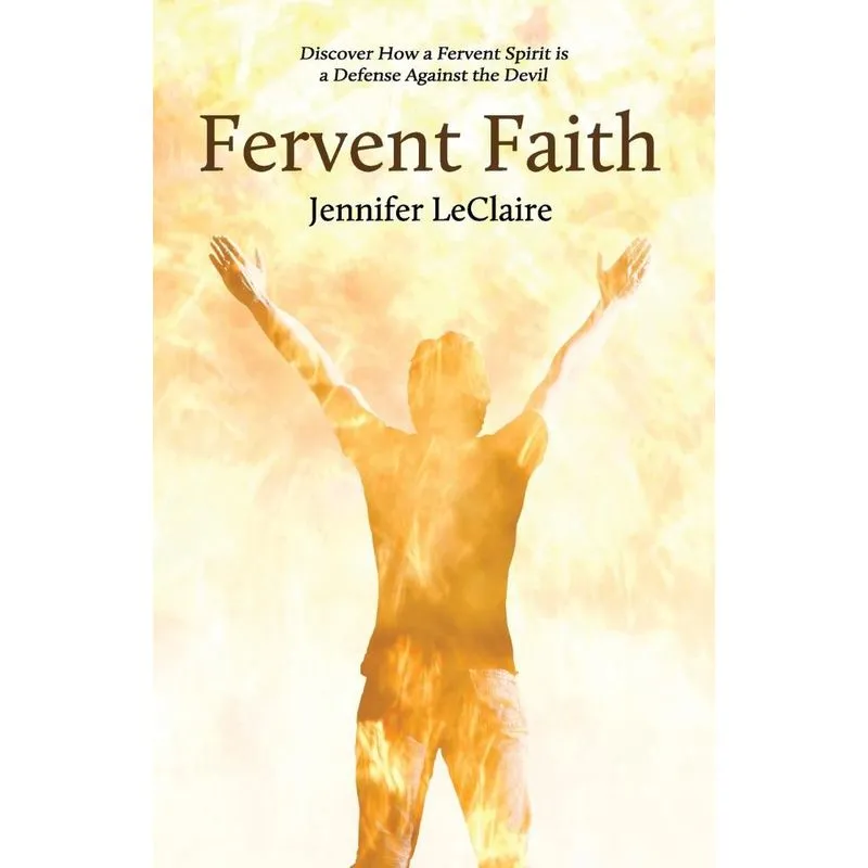 Fervent Faith