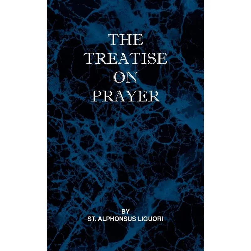 Treatise on Prayer