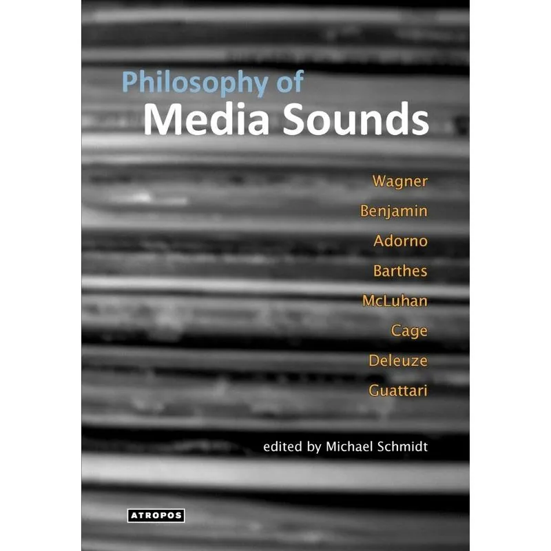 Philosophy of Media Sounds