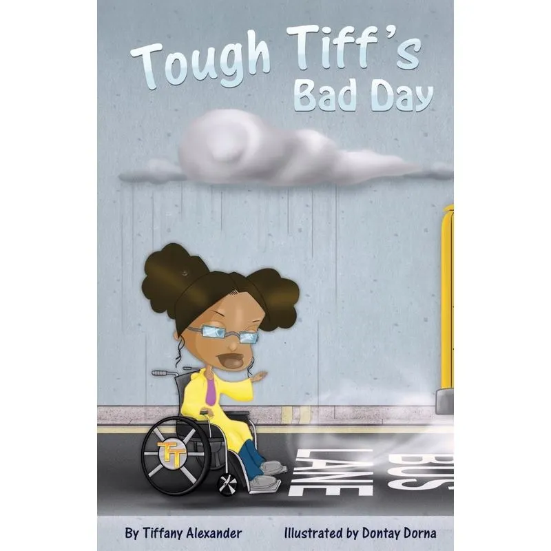 Tough TIffs Bad Day