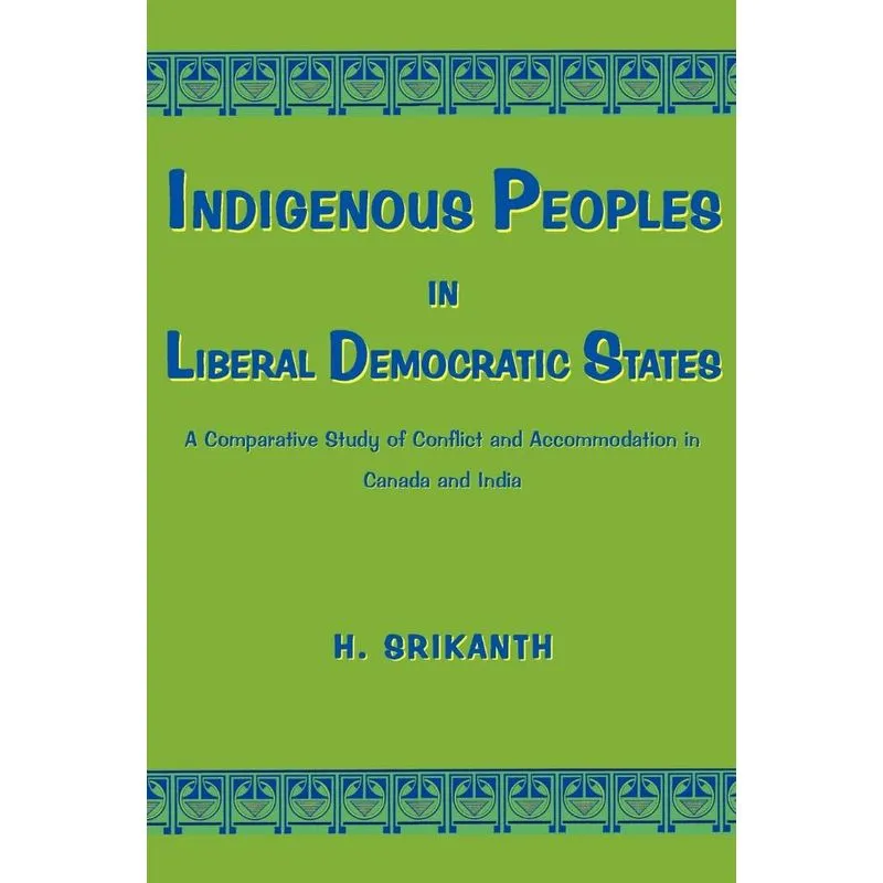 Indigenous Peoples in Liberal Democratic States