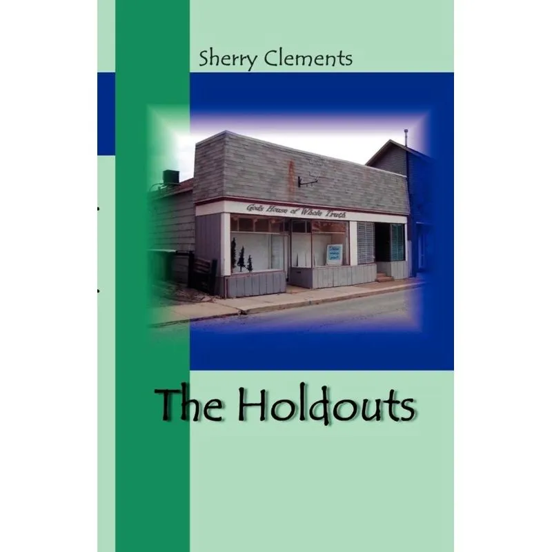 The Holdouts