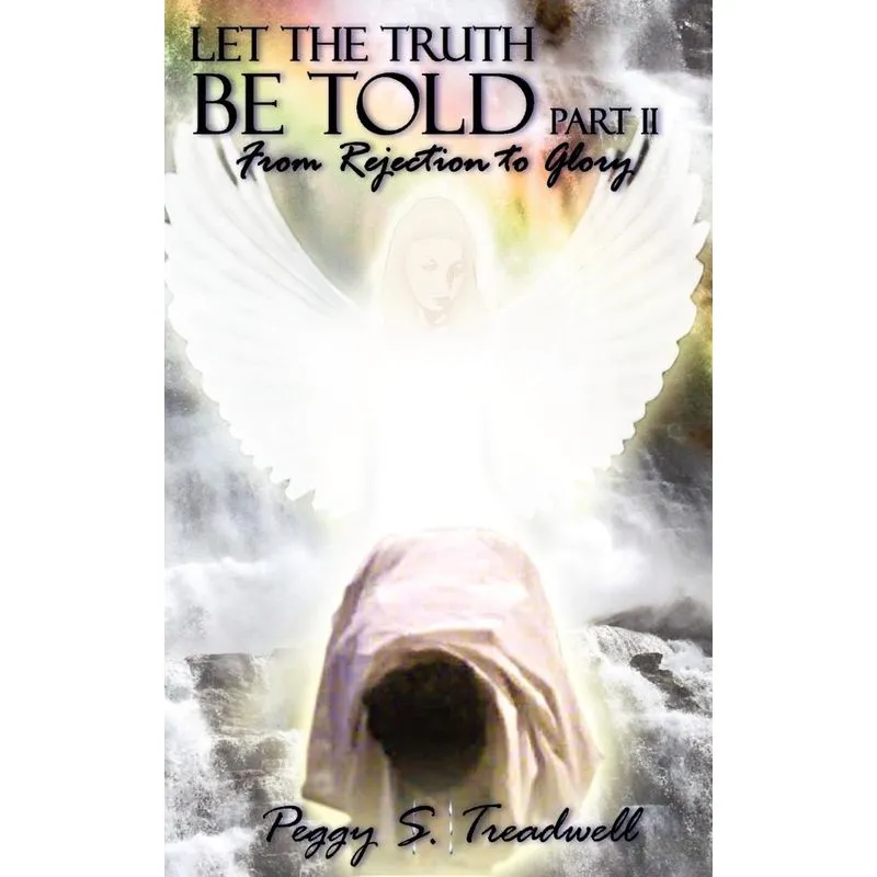 LET THE TRUTH BE TOLD PART II