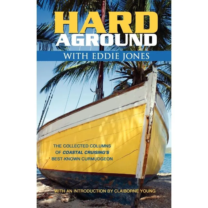 Hard Aground with Eddie Jones